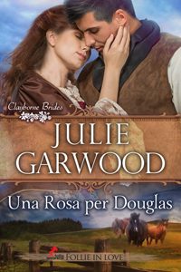 Clayborne Brides di Julie Garwood