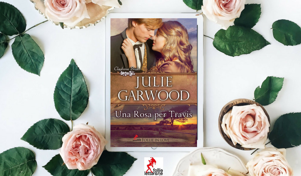 Julie Garwood e la nuova serie delle spose dei Clayborne