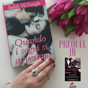 Il prequel di Quando i sogni si avverano