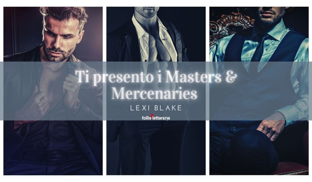 Ti presento i Masters and mercenaries